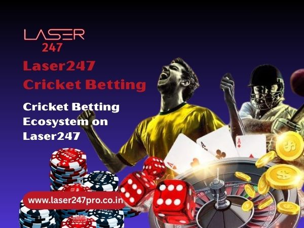 Cricket Betting Ecosystem on Laser247