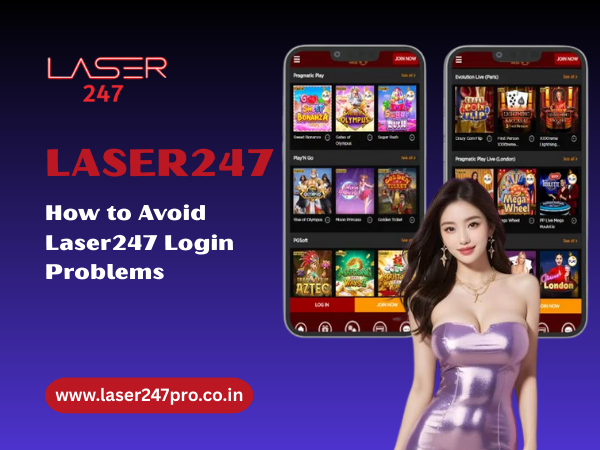 How to Avoid Laser247 Login Problems