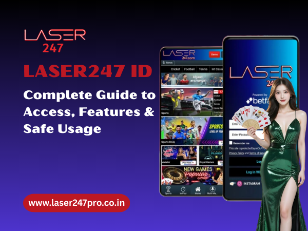 Laser247 ID – Complete Guide to Access, Features & Safe Usage