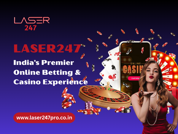 Laser247_ India's Premier Online Betting & Casino Experience