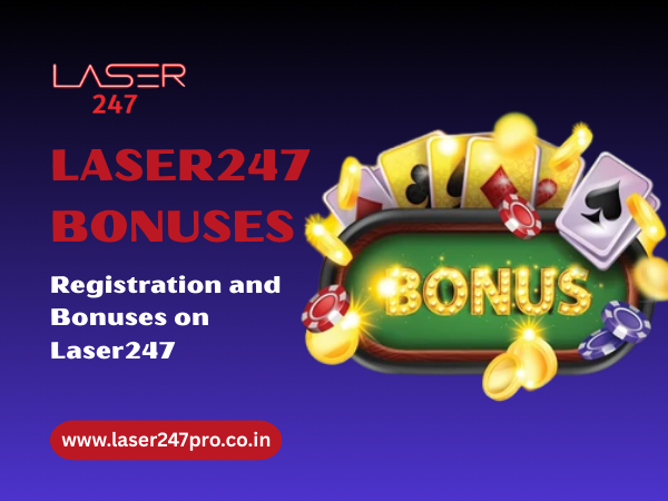 Registration and Bonuses on Laser247